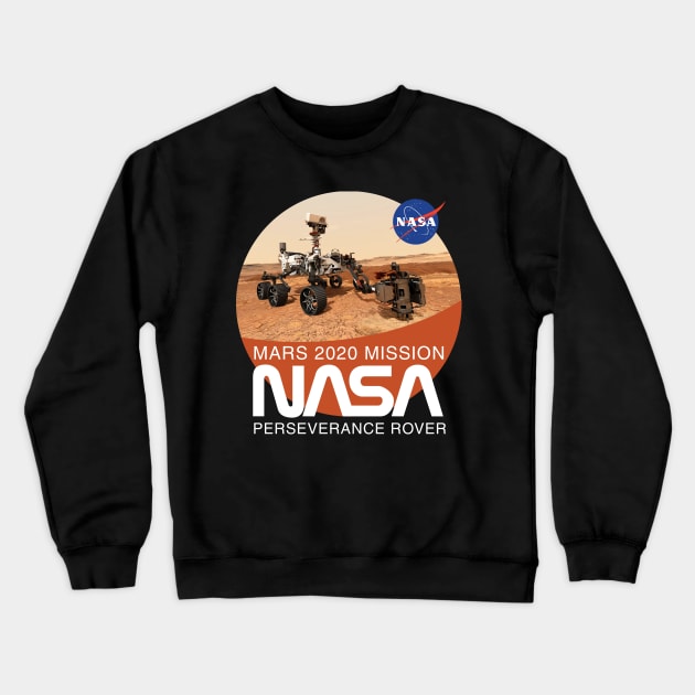 Mars Rover Perseverance T-Shirt Crewneck Sweatshirt by Bear Tees